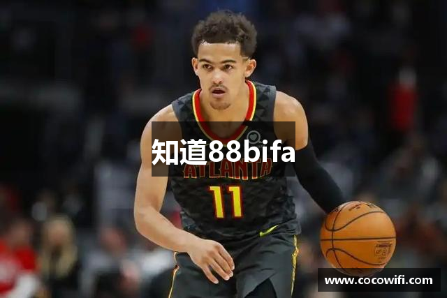 知道88bifa